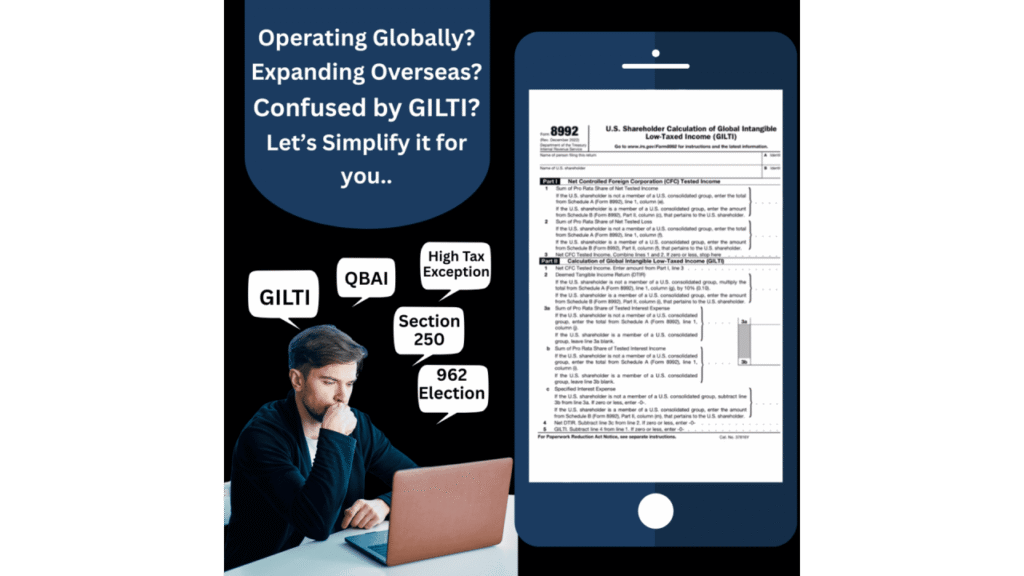 GILTI Unwrapped: The Smarter Way to Scale Internationally!!